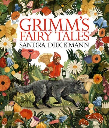 Grimm’S Fairy Tales | The Brothers Grimm; Sandra Dieckmann, Ophalen of Verzenden, Nieuw, The Brothers Grimm; Sandra Dieckmann