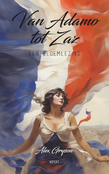 Van Adamo Tot Zaz | Alex Gryson | Nieuw, Ophalen of Verzenden, Nieuw, Alex Gryson
