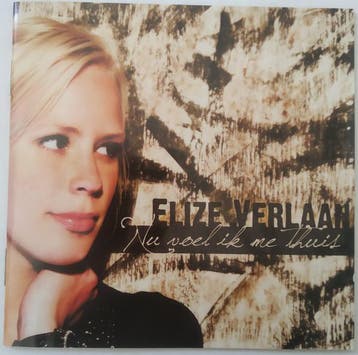 cd - Elize Verlaan - Nu Voel Ik Me Thuis, Verzenden, Zo goed als nieuw