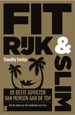 Fit, Rijk & Slim 9789022580424 Timothy Ferriss, Boeken, Ophalen of Verzenden, Nieuw, Timothy Ferriss