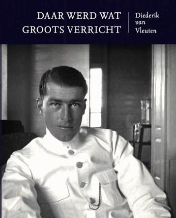 Daar werd wat groots verricht | 9789089672582 | Diederik van, Boeken, Zo goed als nieuw, Diederik van Vleuten