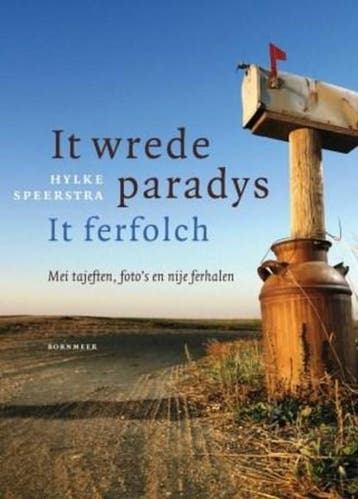 It wrede paradys It ferfolch | 9789056152383 | Hylke, Boeken, Ophalen of Verzenden, Zo goed als nieuw, Hylke Speerstra
