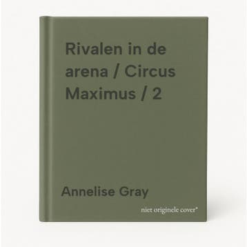 Rivalen in de arena / Circus Maximus / 2 9789025776459, Verzenden, Gelezen, Annelise Gray