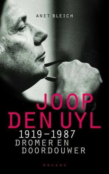 Joop den Uyl 1919-1987 - Anet Bleich 9789050188180, Verzenden, Zo goed als nieuw, Anet Bleich