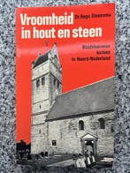 Vroomheid in hout en steen, Boeken, Verzenden, Dr. Regn. Steensma, 20e eeuw of later, Gelezen