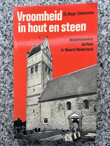 Vroomheid in hout en steen, Boeken, Verzenden, Dr. Regn. Steensma, 20e eeuw of later, Gelezen