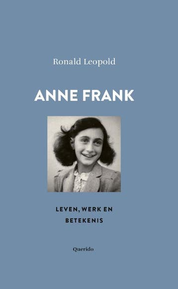 Anne Frank - Ronald Leopold 9789021481906, Verzenden, Zo goed als nieuw, Ronald Leopold