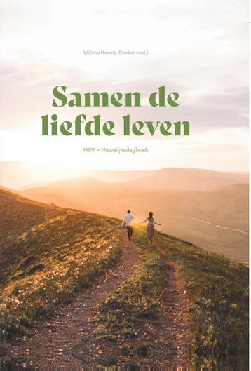 Samen De Liefde Leven | Nieuw, Ophalen of Verzenden, Nieuw, Willeke Herwig-Donker; Diverse Auteurs