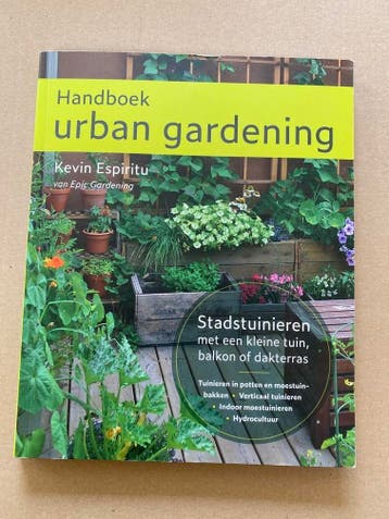 Stadsmoestuinen - Binnen - Kleine Tuin - Balkon - Dakterras, Verzenden, Zo goed als nieuw, Moestuin