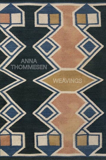 Boek Anna Thommesen: Weavings 9788792894762, Verzenden, Nieuw