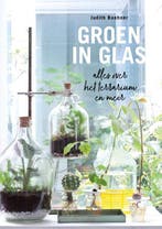 Groen in glas 9789462501928 Judith Baehner, Boeken, Verzenden, Zo goed als nieuw, Judith Baehner