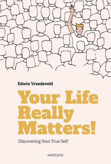 Your Life Really Matters! - Edwin Vreedeveld 9789461265999, Verzenden, Zo goed als nieuw, Edwin Vreedeveld