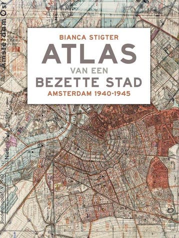9789045050652 Atlas van een bezette stad | Tweedehands, Boeken, Verzenden, Zo goed als nieuw, Bianca Stigter