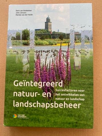 Geïntegreerd Natuur- en Landschapsbeheer - in nieuwstaat, Boeken, Natuur, Verzenden, Zo goed als nieuw