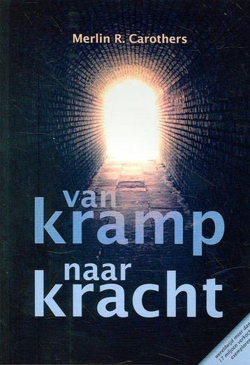 Van kramp naar kracht / Vuurpijlserie / 16 - M.R. Carothers, Verzenden, Gelezen, M.R. Carothers