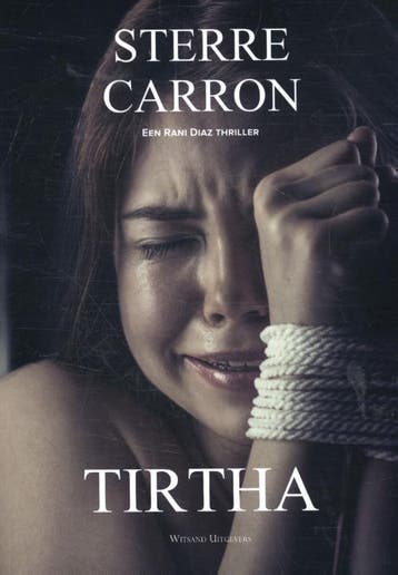 Tirtha / Rani Diaz - Sterre Carron 9789492011817, Verzenden, Gelezen, Sterre Carron