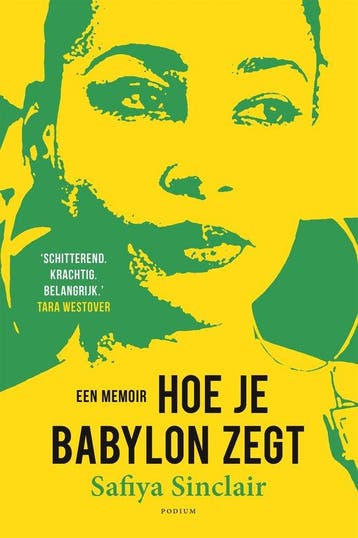 9789463812122 Hoe je Babylon zegt | Tweedehands, Boeken, Verzenden, Zo goed als nieuw, Safiya Sinclair