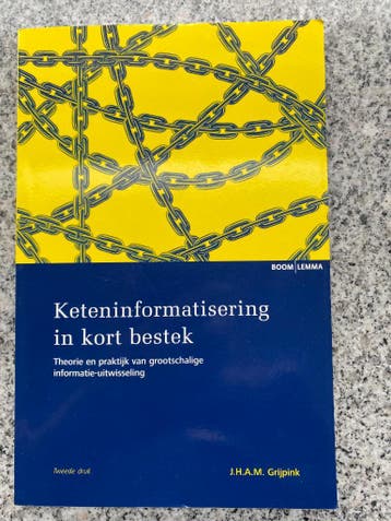 Keteninformatisering in kort bestek  (J.H.A.M. Grijpink), Gelezen, Verzenden, Management, J.H.A.M. Grijpink