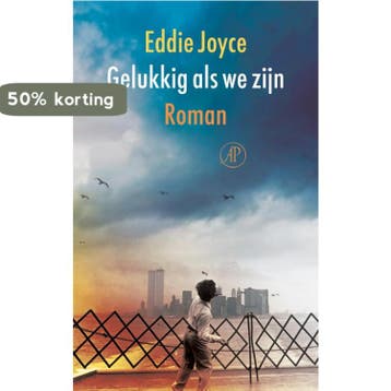 Gelukkig als we zijn - Eddie Joyce 9789029502573, Verzenden, Gelezen, Eddie Joyce