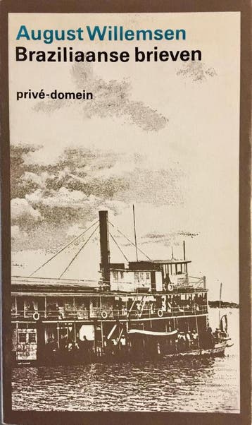Braziliaanse brieven / Privé-domein / nr. 109 9789029557429, Verzenden, Gelezen, August Willemsen