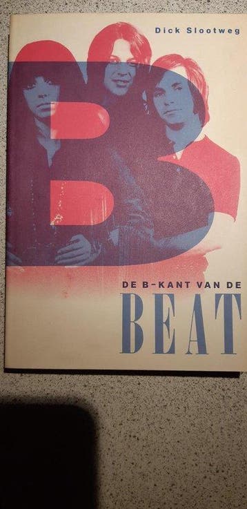 B-KANT VAN DE BEAT - D. Slootweg 9789012062459, Verzenden, Zo goed als nieuw, D. Slootweg