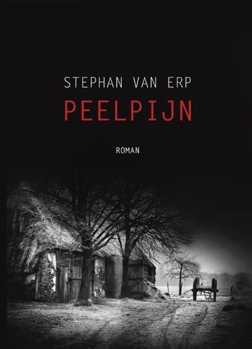 Peelpijn - Stephan van Erp 9789082577846, Boeken, Verzenden, Gelezen, Stephan van Erp