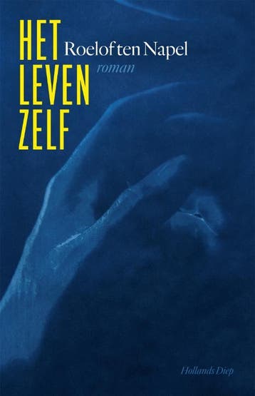 Het leven zelf 9789048859573 Roelof ten Napel, Verzenden, Gelezen, Roelof ten Napel