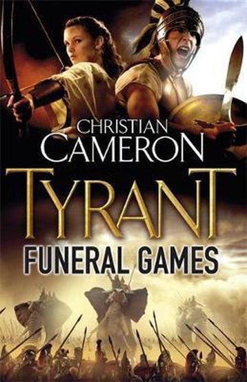 Tyrant Funeral Games - Christian Cameron 9780752883946, Verzenden, Gelezen, Christian Cameron