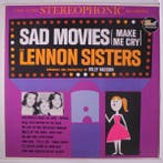 LP gebruikt - The Lennon Sisters - Sad Movies Make Me Cry, Verzenden, Zo goed als nieuw