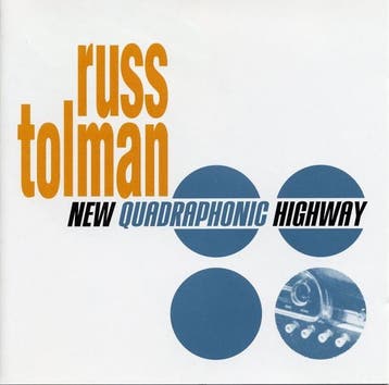 cd - Russ Tolman - New Quadraphonic Highway, Verzenden, Zo goed als nieuw