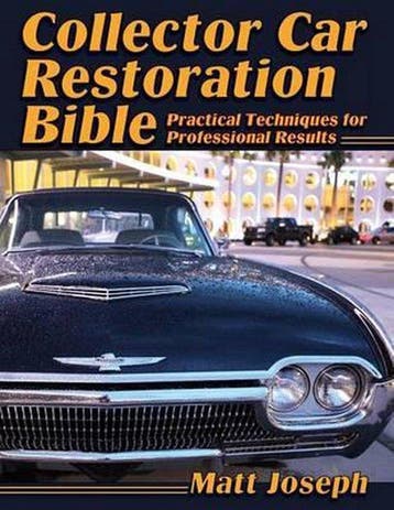9781626540606 Collector Car Restoration Bible, Verzenden, Nieuw, Matt Joseph