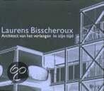 ARCHITECT VAN VERLANGEN LAURENS BISSCHER 9789064504334, Verzenden, Gelezen, J.C. Coenen