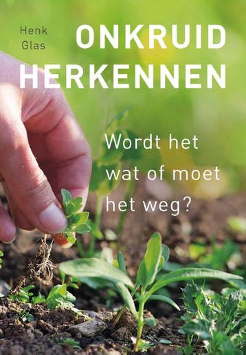 Onkruid Herkennen | Henk Glas | Nieuw, Ophalen of Verzenden, Nieuw, Henk Glas