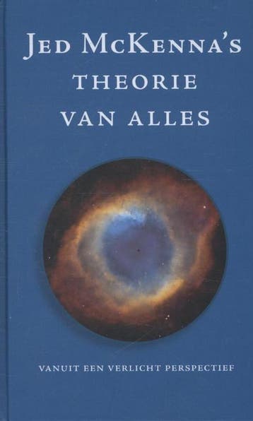 Jed McKennas theorie van alles - Jed McKenna 9789491411120, Boeken, Verzenden, Gelezen, Jed McKenna