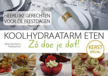 Kerstspecial / Koolhydraatarm eten Zó doe je dat!, Verzenden, Gelezen, Matty Barnhoorn