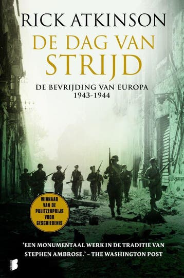 De dag van de strijd - Rick Atkinson 9789022553930, Verzenden, Gelezen, Rick Atkinson