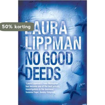No Good Deeds - Laura Lippman 9780752868790, Boeken, Verzenden, Gelezen, Laura Lippman