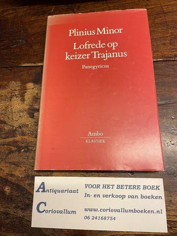 Lofrede op keizer Trajanus - Plinius Minor 9789026309281, Boeken, Verzenden, Gelezen, Plinius Minor