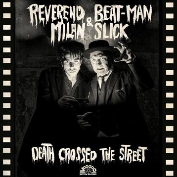 Reverend Beat-Man & Milan Slick - Death Crossed The Street, Verzenden, Nieuw in verpakking
