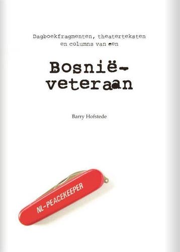 9789491826016 Bosnie veteraan | Tweedehands, Verzenden, Zo goed als nieuw, Barry Hofstede