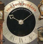 Tijd voor klokken 9789057300868, Verzenden, Zo goed als nieuw