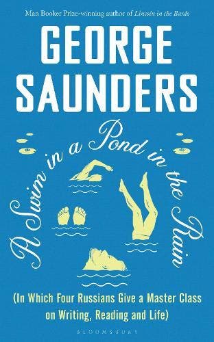 A Swim In A Pond In The Rain | George Saunders | Nieuw, Ophalen of Verzenden, Nieuw, George Saunders