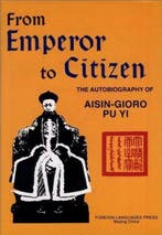 From Emperor to Citize 9787119007724 Pu Yi, Verzenden, Gelezen, Pu Yi