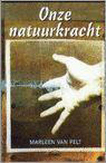 ONZE NATUURKRACHT - M. van Pelt 9789057951626, Verzenden, Gelezen, M. van Pelt