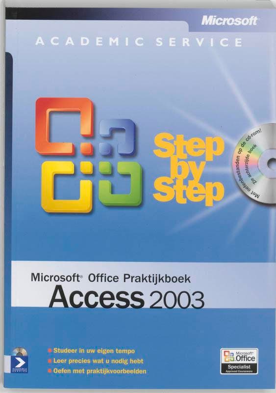 Microsoft Office / Access 2003 / Praktijkboek / Step by step, Boeken, Informatica en Computer, Zo goed als nieuw, Verzenden