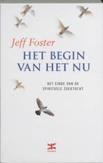 Het begin van het nu 9789021538839 J. Foster, Boeken, Verzenden, Gelezen, J. Foster