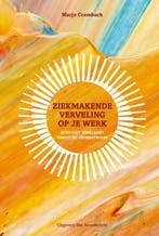 9789083183664 Ziekmakende verveling op je werk, Verzenden, Zo goed als nieuw, Marjo Crombach