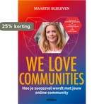 We love communities 9789046826010 Maartje Blijleven, Verzenden, Gelezen, Maartje Blijleven
