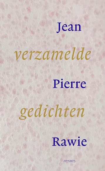 Verzamelde Gedichten | Jean Pierre Rawie | Nieuw, Ophalen of Verzenden, Nieuw, Jean Pierre Rawie