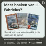 De scheepsjongens van Bontekoe 9789025842413 J. Fabricius, Verzenden, Gelezen, J. Fabricius